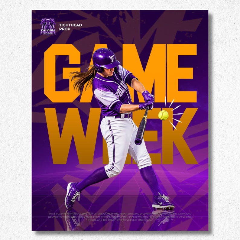 Puede incluir: Una jugadora de s&oacute;ftbol con uniforme morado y blanco y casco a juego golpea una pelota amarilla con un bate negro. El fondo es morado oscuro con el texto amarillo GAME WEEK y un logotipo de Falcon con el texto TIGHTHEAD PROP.