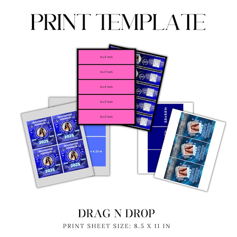 May include: Printable template for graduation party favors. The template includes a design with a blue and white background, a graduation cap, and the year 2025. The template is designed to be printed on an 8.5 x 11 inch sheet of paper.