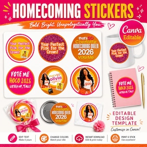 May include: A digital design template for homecoming stickers featuring circular graphics with orange, pink, and yellow color schemes. The designs include text such as Your Perfect Pick for the Crown, Vote Me Hoco 2026, and that's SO Charlotte HOMECOMING QUEEN 2026.