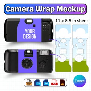 May include: A black camera wrap mockup with a purple design area that says "YOUR DESIGN". The sheet size is 11 x 8.5 inches. The image includes file type icons for DXF, EPS, SVG, PDF, and Ai, along with a Canva logo.