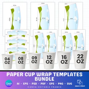 Könnte beinhalten: Eine Sammlung weißer Pappbecher mit schwarzer Schrift, die Größen von 4 bis 22 oz angeben. Das Bild enthält Vorlagen mit Zollmaßen für Becherverpackungen mit grünen und blauen Designs. Der Text lautet "PAPER CUP WRAP TEMPLATES BUNDLE".