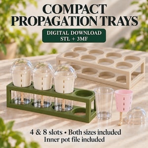 May include: Compact propagation trays digital download STL + 3MF. A green rectangular frame with six circular slots holds three clear plastic cups with white inner pots and domes. A beige eight-slot frame, a clear cup, and a pink inner pot are included.