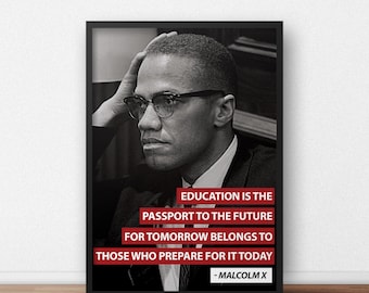 Malcolm X Inspirational Quote Poster - Digital Print