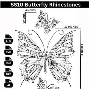 Pode incluir: Gr&aacute;fico a preto e branco de tr&ecirc;s borboletas feitas de pequenos pontos. A maior borboleta tem 30,48 cm de altura e largura. O texto "SS10 Butterfly Rhinestones" est&aacute; no topo. A imagem tamb&eacute;m inclui &iacute;cones de tipo de ficheiro para EPS, SVG, PNG, DXF e AI.