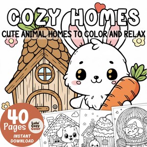 40 Pages Printable Cozy Homes Coloring Book, Bold and Easy Cute Animal House Coloring Pages for Adults Kids, Kawaii Bunny Room Sheets PDF image 1