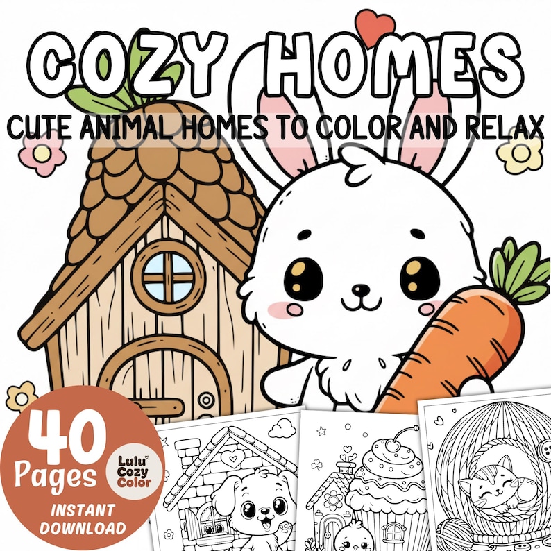 40 Pages Printable Cozy Homes Coloring Book, Bold and Easy Cute Animal House Coloring Pages for Adults Kids, Kawaii Bunny Room Sheets PDF image 1