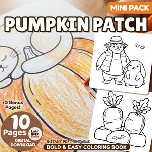 May include: A digital colouring book mini pack titled PUMPKIN PATCH featuring 10 pages. The cover shows a partially coloured orange pumpkin, a black and white line drawing of a person in a hat with a rabbit, and two carrots with a bat icon.