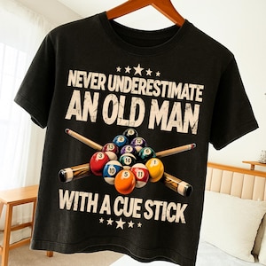 Billiards PNG – Never Underestimate an Old Man With a Cue Stick – Pool Player Retro Design – Funny Pool t-shirt Graphic – Digital Download