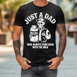 Just a Dad Who Always Came Back with the Milk PNG,Funny Skeleton Dad Shirt Design,Father's Day Digital Download,Retro Biker Style Graphic