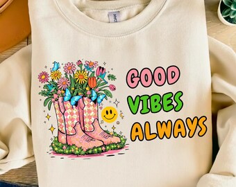 Diseño de camiseta "Good Vibes Always" (PNG), camiseta "Flores con Botas para Amantes de la Naturaleza", diseño floral de energía positiva, camiseta "Happy Vibes" (PNG) (Descarga digital)