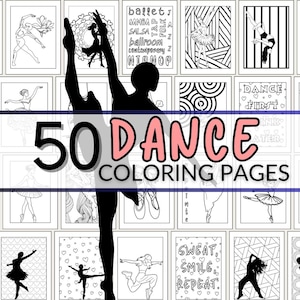 May include: An image showcasing 50 dance-themed coloring pages. The central focus is a dancer's silhouette, with the text "50 DANCE COLORING PAGES" in pink and black. The surrounding frames contain illustrations of various dance styles, such as ballet and salsa.