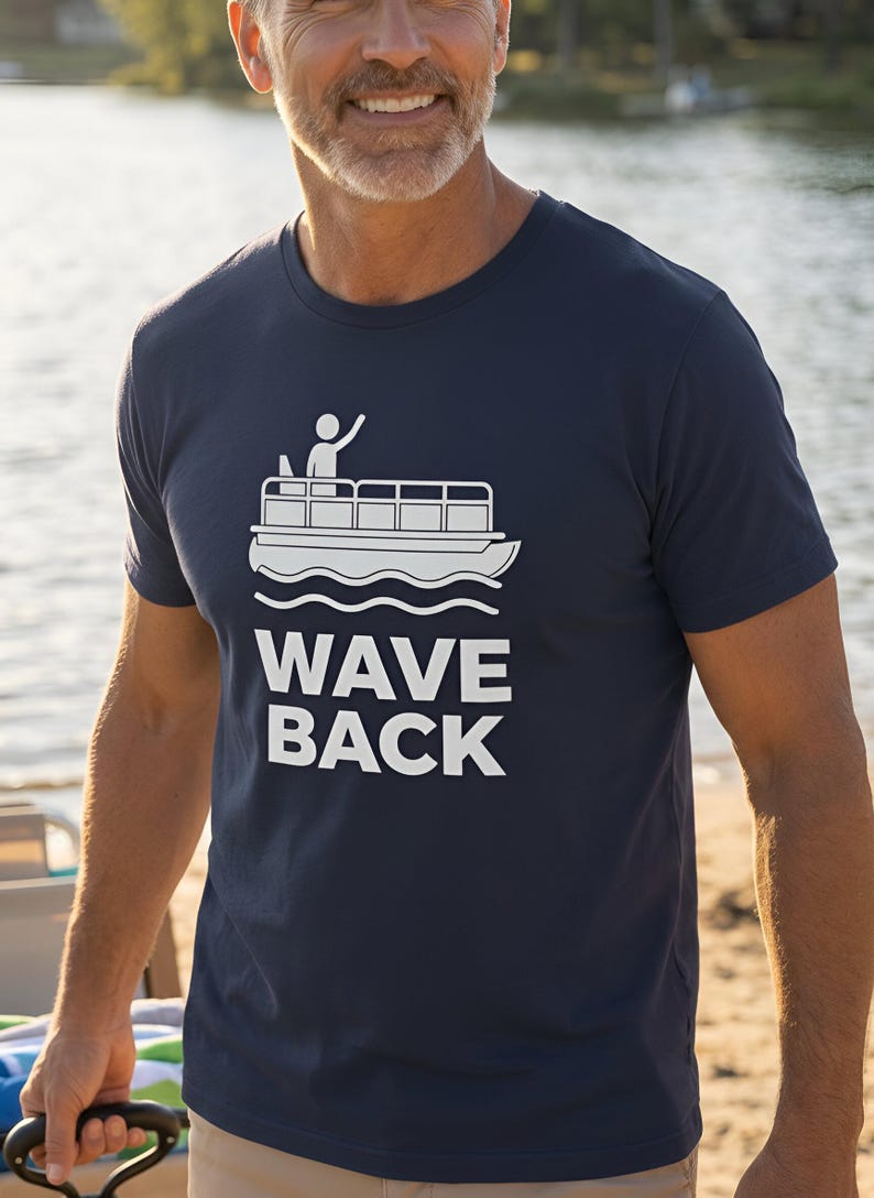 Funny Pontoon Dad Shirt, Wave Back Boating T Shirt for Pontoon Captain, Lake Weekend Tee Gift for Boat Dad image 2