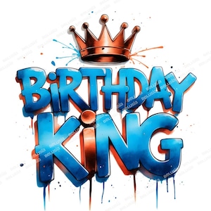 Rei do Aniversário PNG, Letras em Estilo Grafite Azul e Vermelho com Coroa, Clipart de Aniversário Urbano, Design para Impressão de Festa Legal, Sublimação PNG