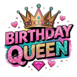 Birthday Queen PNG, Glitter Crown Birthday Queen, Its My Birthday Queen Digital Download, Birthday Diva Sublimation, Birthday Girl Clipart
