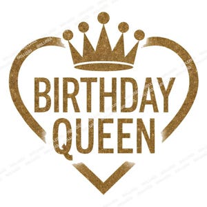 Birthday Queen PNG, Gold Glitter Crown and Heart Clipart, Its My Birthday Queen Design, Minimal Birthday Girl Sublimation, Elegant Bday Art