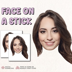 Adult Face on a Stick | Face on a Stick | Bachelorette Prop Sticks | Stick for Graduation 2025 | Big Head Cutout | Printable Head On A Stick