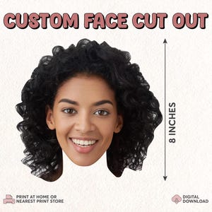 Custom Face on a Stick | Big Head Cutout | Printable Party Favor | Bachelorette, Graduation, Birthday, Wedding Face Photo Prop