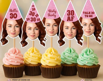 Personalized Cupcake Toppers 30th Birthday | Dirty Thirty Cupcake Toppers | Face Cupcake Toppers | 30th Birthday Face Cupcake Toppers