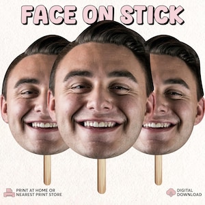 Face Cut Outs - Custom Face Masks | Personalized Photo Face on a Stick | Digital File for Photo Booth Props | Bachelorette Party Favors