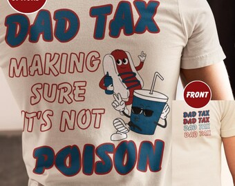 Vatertag Tshirt 'Dad Tax' Lustiges Geschenk für Papa Vatertag