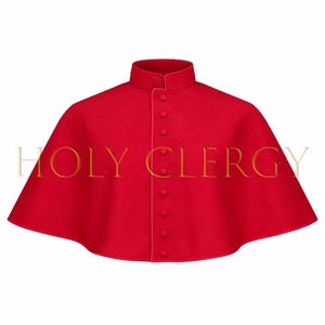 May include: A vibrant red clerical cape with a high collar and a series of buttons down the front. The words "HOLY CLERGY" are printed in gold across the front of the cape. The cape is made of a smooth, solid fabric.