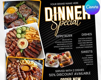 May include: A black and orange flyer with the text "Dinner Special" in gold lettering. The flyer advertises a dinner menu with appetizers, dishes, and sweets. The text "Served with 2 dishes 50% discount available Order Now" is also included.