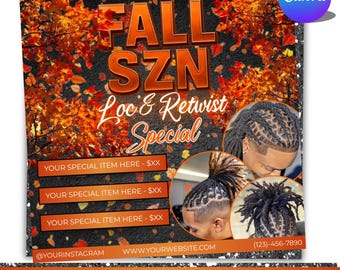 Locs and Retwist Flyer, Fall Szn Locs Specials Flyer, Dread Locks Flyer, Braids Special Flyer, Hair Loctician, Hair stylist, Canva Editable