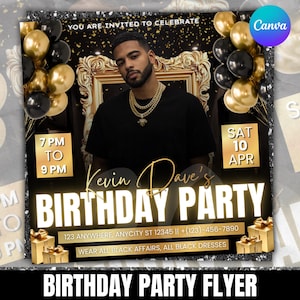 May include: A black and gold birthday party flyer featuring a man wearing a gold chain. The flyer includes the text "Kevin Dave's BIRTHDAY PARTY" and event details. Gold and black balloons and gift boxes decorate the flyer.