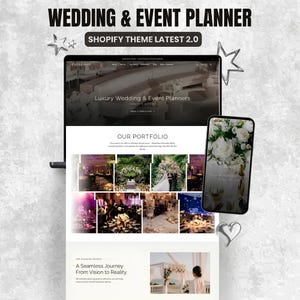 May include: A digital display of a wedding and event planner Shopify theme featuring the text WEDDING & EVENT PLANNER and SHOPIFY THEME LATEST 2.0. The screen shows a website portfolio with event photos, a planning process section, and a mobile phone overlay.
