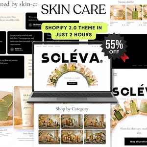 Puede incluir: Una pantalla de portátil que muestra el sitio web de cuidado de la piel SCLÉVA con categorías de productos, testimonios y un distintivo de 55% de descuento. La pantalla muestra frascos y tarros, con textos como SKIN CARE y SHOPIFY 2.0 THEME IN JUST 2 HOURS.