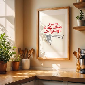 Pasta Is My Love Language Apartment Decor Wall Art, Pasta Art Print For Kitchen, Printable Wall Art Spaghetti Poster