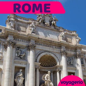 Rome - Travel Guide & Itinerary