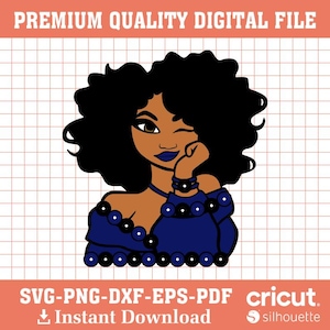 May include: Digital illustration of a Black woman winking, with dark curly hair, wearing a blue dress with beaded accents. The image includes the text "PREMIUM QUALITY DIGITAL FILE" and "SVG-PNG-DXF-EPS-PDF Instant Download". The Cricut and Silhouette logos are also present.