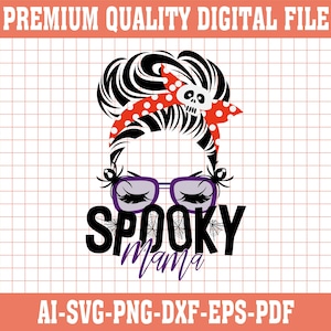 Spooky maman effrayante | Halloween maman SVG | Vibes effrayantes mignonnes SVG | Conception de chemise d&#39;Halloween | Svg maman fantôme | Fichier de coupe Cricut & Silhouette