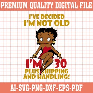 Je ne suis pas vieux, j'ai 30 ans et plus Frais d'expédition et de manutention SVG | Citation d'anniversaire drôle SVG | Fichier de coupe d'humour d'âge | Téléchargement numérique Cricut & Silhouette