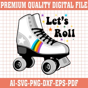 May include: White roller skate with rainbow stripes and a "Let's Roll" text graphic. The skate has four wheels and is on a white grid background.