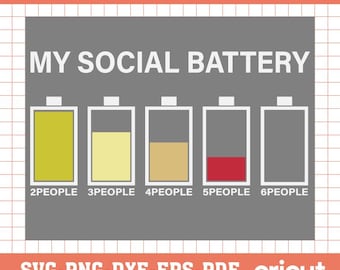 Mi batería social SVG / Diseño de cita divertida de introvertido / Archivo de corte de refrán de energía social / Camiseta sarcástica SVG