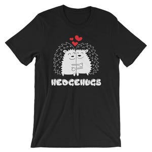 Hedgehugs Shirt | Igel Hugs Valentinstag T-Shirt UNISEX Valentinstag Geschenk für sie und ihn