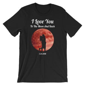 月まで行って戻ってくるほど愛してるシャツ 月食Tシャツ ユニセックス ロマンチック カップルギフト