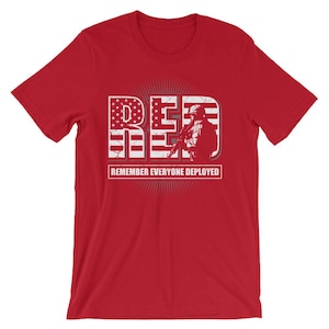 RED Friday Remember Everyone Deployed UNISEX T-Shirt Military Gift