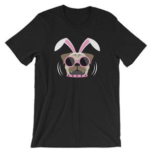 Pugs Bunny T-Shirt UNISEX Funny Easter Puggy Shirt for men and women funny Easter Pug Lover Gift
