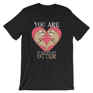 Otter Shirt Valentinstag T-Shirt Unisex Paar Geschenk für sie und ihn