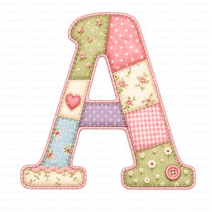 May include: A decorative letter A featuring a patchwork design with various patterns including pink polka dots, floral prints, gingham, and solid colours. The letter is outlined in pink stitching and includes a small pink heart and a button detail.
