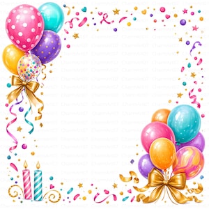 May include: A festive border featuring clusters of colorful balloons in pink, blue, purple, and yellow, accented with gold ribbons tied in bows. The design includes scattered confetti, small stars, and two striped birthday candles at the bottom left.