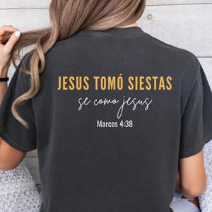 Camiseta Comfort Colors cristiana "Jesus tomó siestas, se como Jesus" Marcos 4:38, Verso Bíblico, Regalo Cristiano para mujer, Camisa de Fe