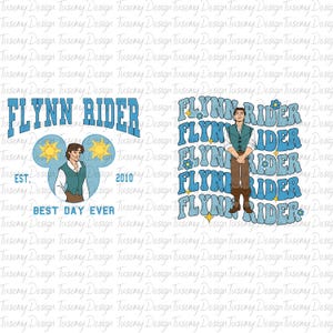 May include: Blue Flynn Rider design. The design features the name "Flynn Rider" in different fonts, a cartoon image of Flynn Rider, and the text "Best Day Ever" and "Est. 2010".