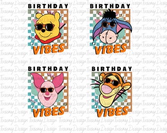 Winnie The Pooh Birthday Vibes PNG, Piglet Birthday PNG, Iyor PNG, Winnie The Pooh Shirt, Disney Shirt