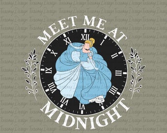 Meet Me At Midnight PNG, Disney Princess Cinderella PNG Transfer, Disney Princess Character PNG, Disney Cinderella Shirt