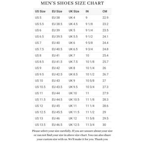 May include: A white chart titled "MEN'S SHOES SIZE CHART" with size conversions. It lists US, EU, and UK sizes, inches, and centimeters. The chart includes sizes from US 5 to 13.5, with corresponding EU, UK, inch, and centimeter measurements.