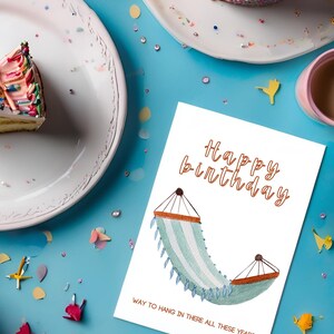 Hang In There | Birthday Card | Printable | Digital Download